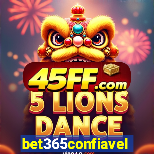 bet365confiavel