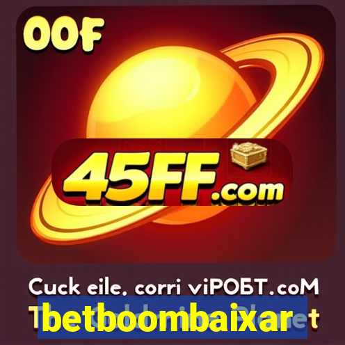 betboombaixar
