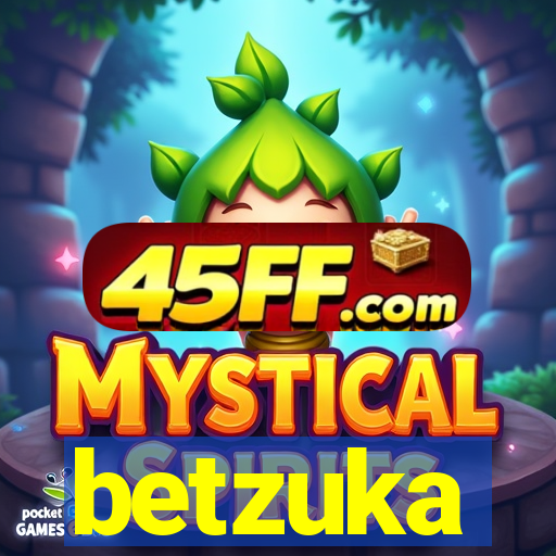 betzuka