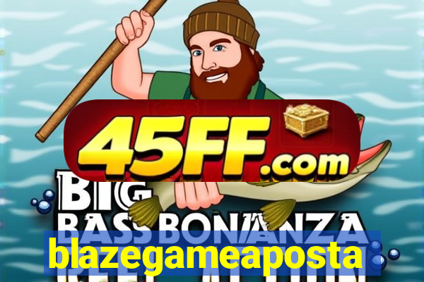 blazegameaposta
