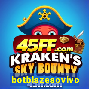 botblazeaovivo