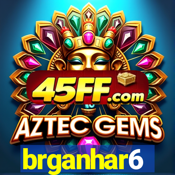brganhar6
