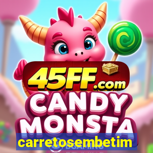 carretosembetim