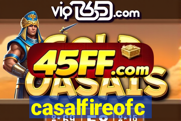 casalfireofc