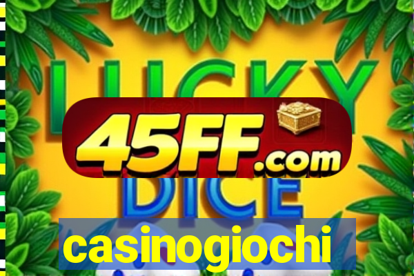 casinogiochi