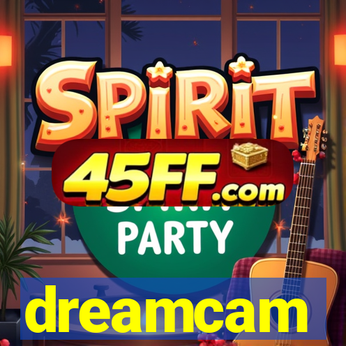 dreamcam