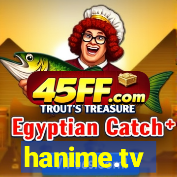 hanime.tv