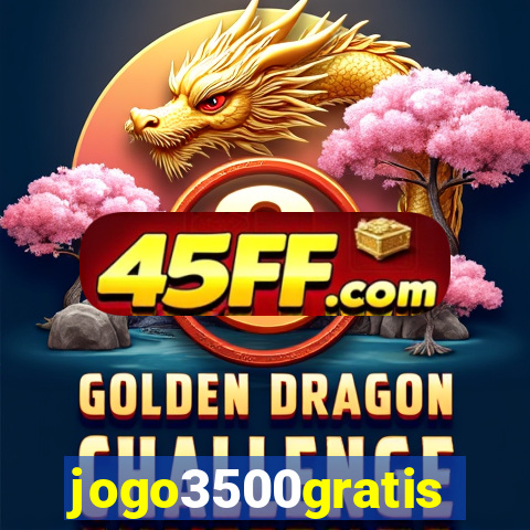 jogo3500gratis