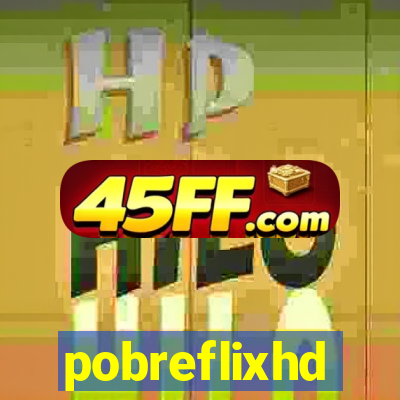 pobreflixhd