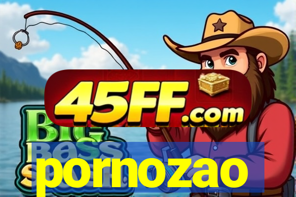 pornozao