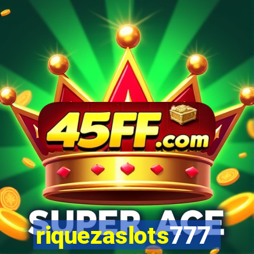 riquezaslots777