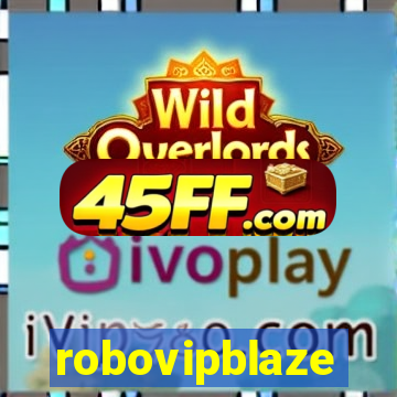 robovipblaze