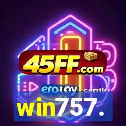 win757.
